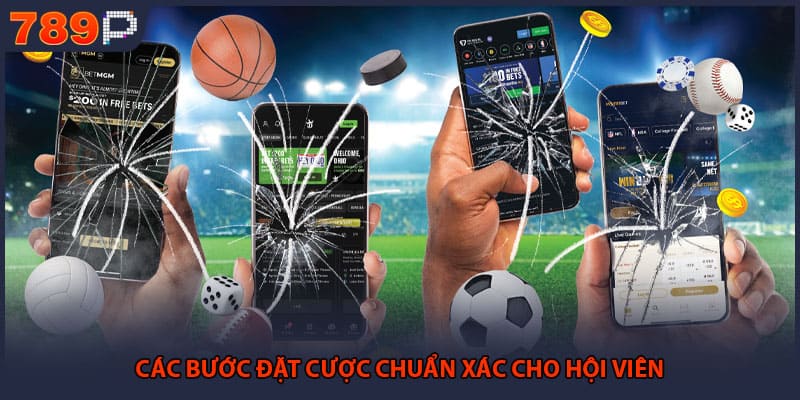 Các bước đặt cược chuẩn xác cho hội viên